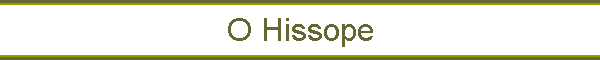 O Hissope